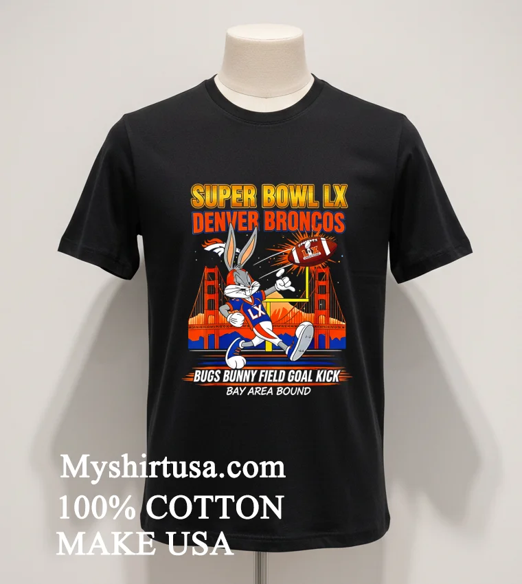 Broncos Super Bowl Lx X Bugs Bunny Cartoon Shirt Balck Shirt 1