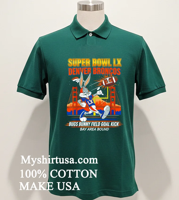 Broncos Super Bowl Lx X Bugs Bunny Cartoon Shirt - green-shirt Broncos Super Bowl Lx X Bugs Bunny Cartoon Shirt Green Shirt