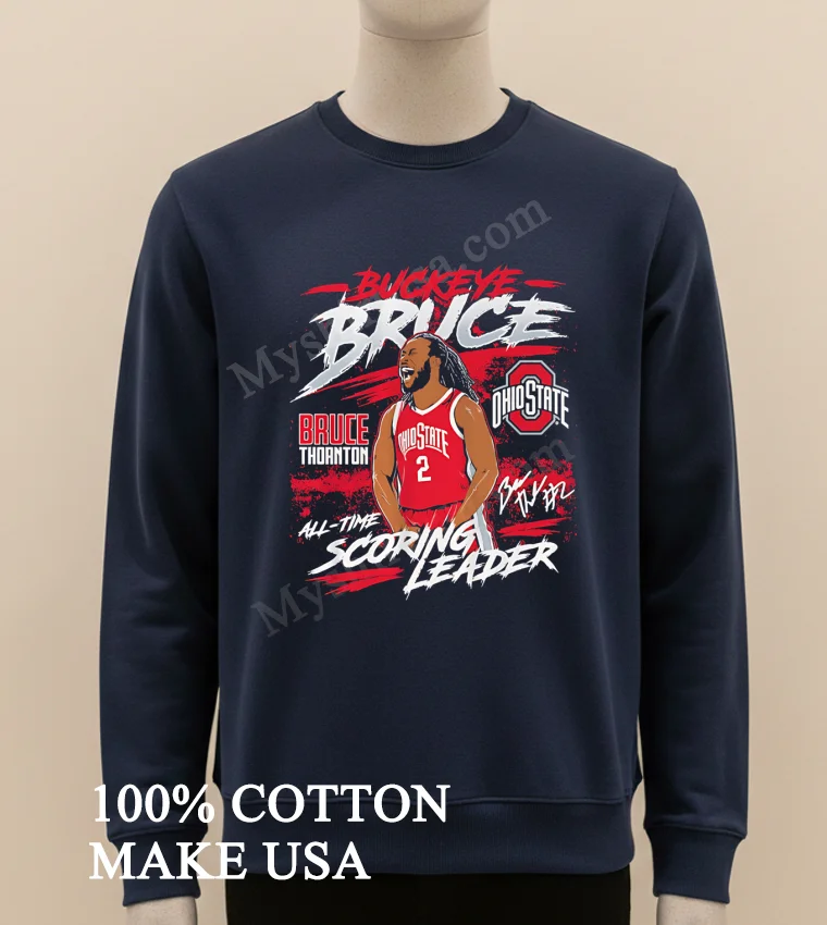 Buckeye Bruce Thornton Ohio State All Time Scoring Leader funny america t-shirts - long sleve shirt Buckeye Bruce Thornton Ohio State All Time Scoring Leader Shirt Long Sleve Shirt