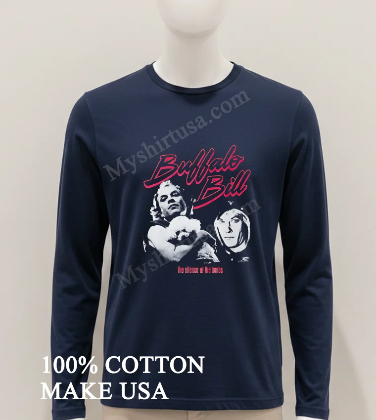 Buffalo Bill The Silence Of The Lambs Movie Characters Shirt Hoodie Shirt