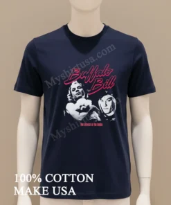 Buffalo Bill The Silence Of The Lambs Movie Characters funny america t-shirts