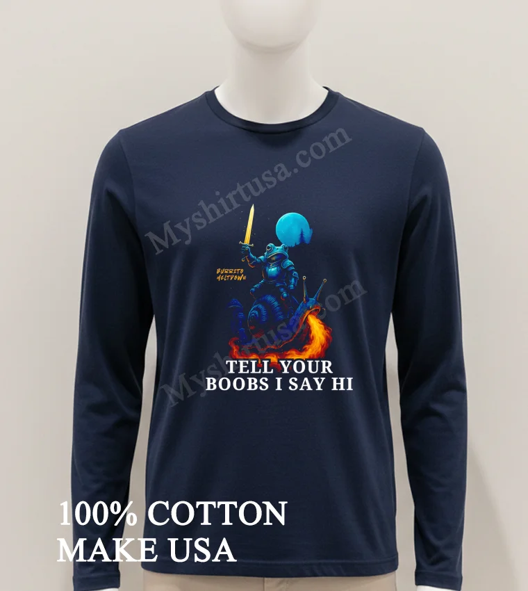 Burrito Meltdown Frog Knight Riding Fire Breathing Snail Shirt Hoodie Shirt 1