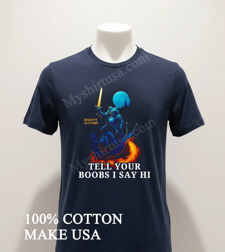 Burrito Meltdown Frog Knight Riding Fire Breathing Snail funny america t-shirts - navy-shirt Burrito Meltdown Frog Knight Riding Fire Breathing Snail Shirt Navy Shirt 1