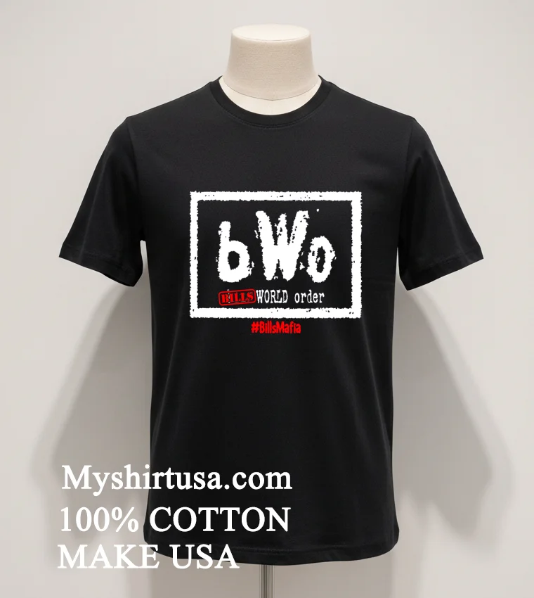 Bwo Bills World Order Bills Mafia new t-shirt - balck-shirt Bwo Bills World Order Bills Mafia Shirt Balck Shirt