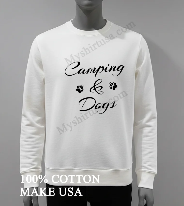 Camping And Dogs funny america t-shirts - white-t-shirt Camping And Dogs Shirt White T Shirt 3