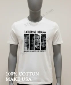 Catherine O Hara Home Alone Kevin I M So Sorry funny america t-shirts