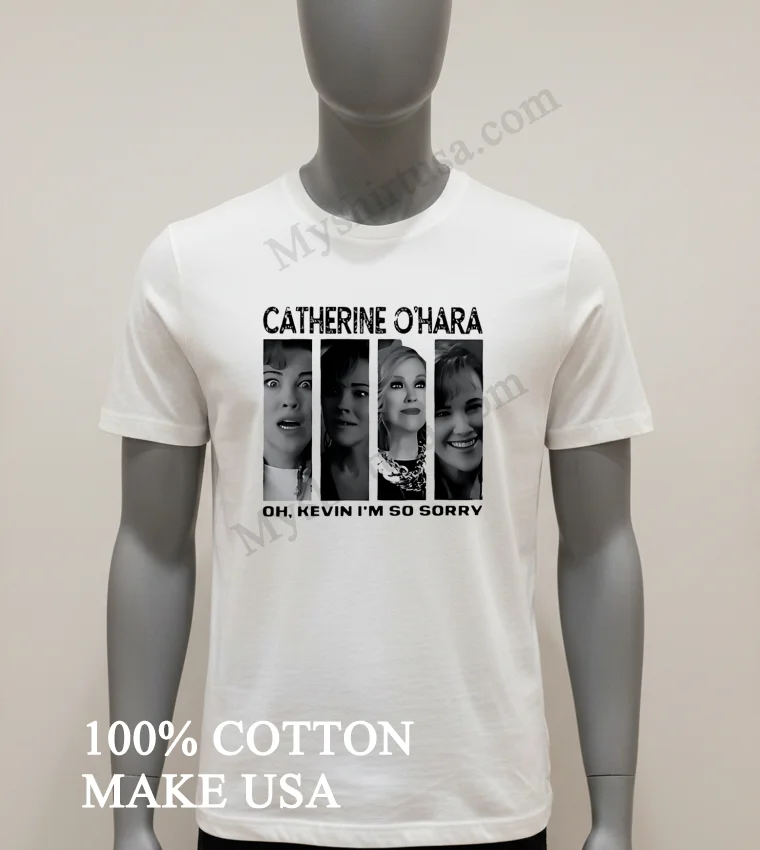 Catherine Ohara Home Alone Kevin Im So Sorry Shirt White T Shirt 1