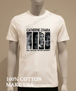 Catherine O Hara Home Alone Kevin I M So Sorry funny america t-shirts
