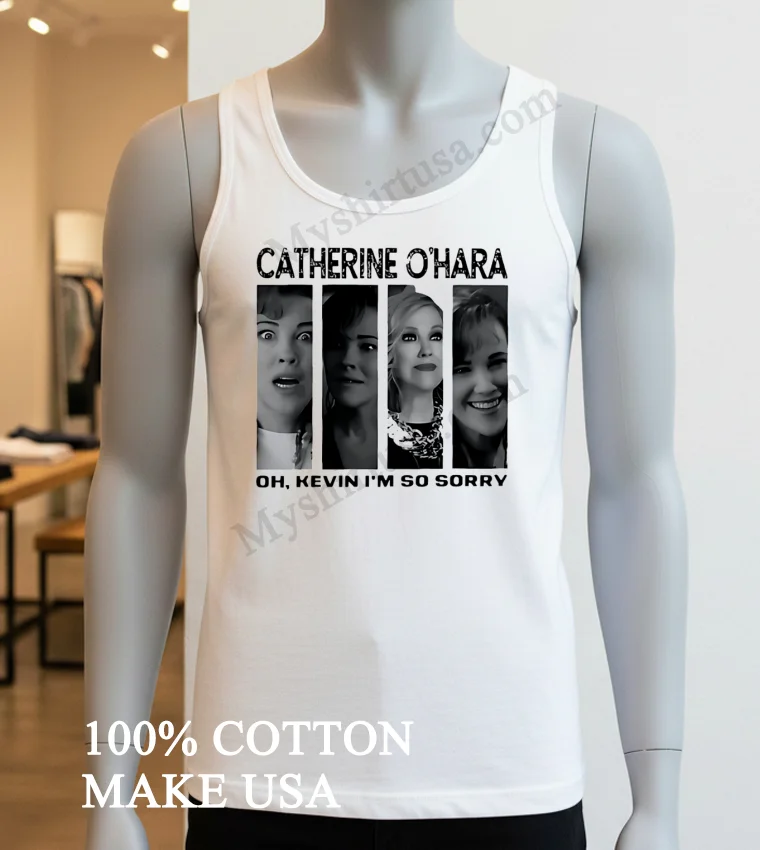 Catherine Ohara Home Alone Kevin Im So Sorry Shirt White T Shirt 3