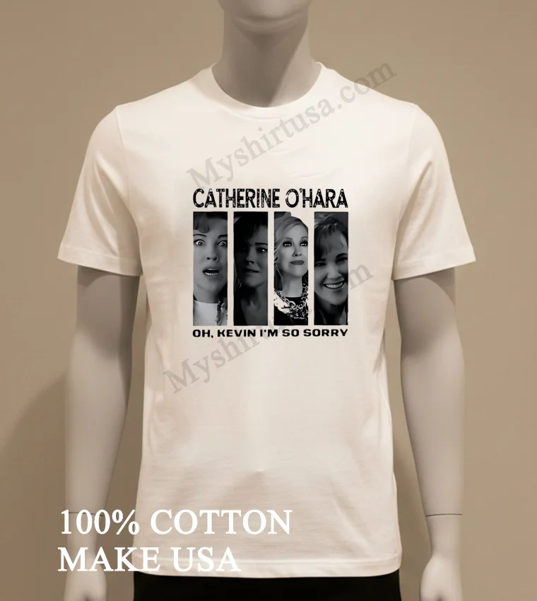 Catherine O Hara Home Alone Kevin I M So Sorry funny america t-shirts - white-t-shirt Catherine Ohara Home Alone Kevin Im So Sorry Shirt White T Shirt