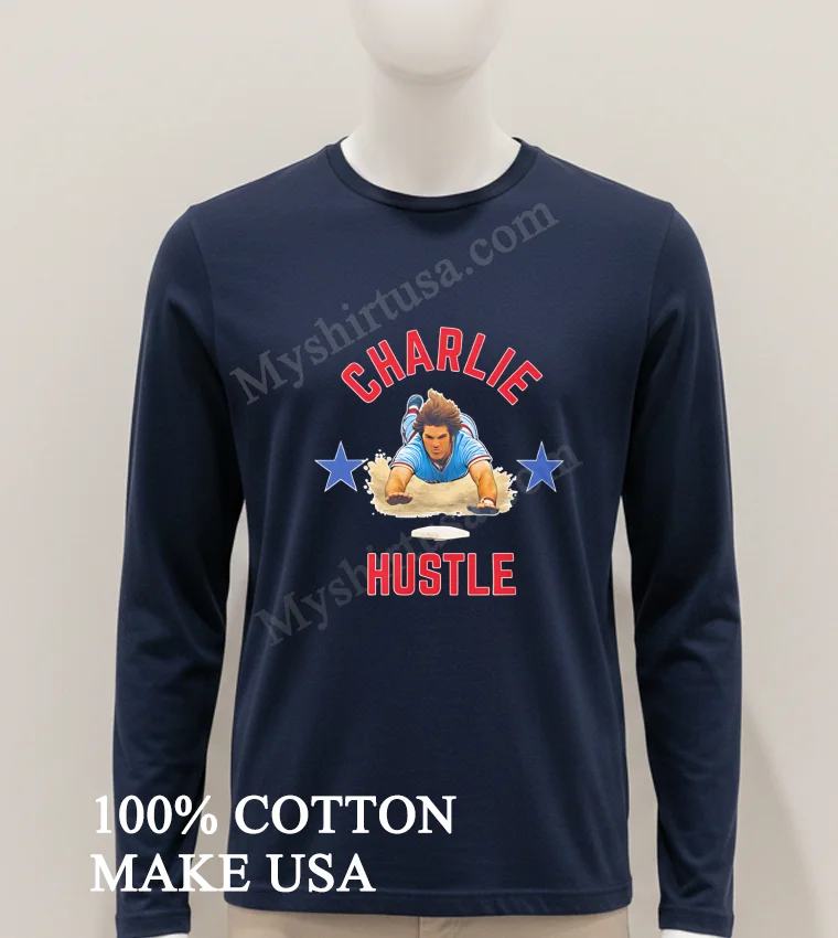 Charlie Hustle Baseball Player Sliding Into Base Shirt Hoodie Shirt 1