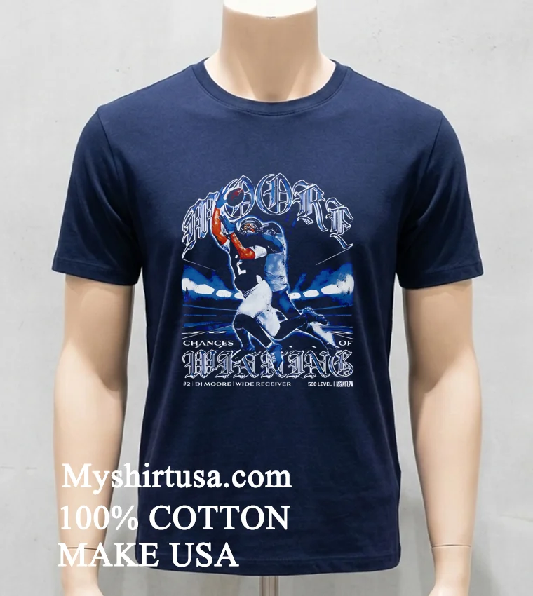 Chicago Bears Dj Moore Chances Of Catch Shirt - navy-shirt Chicago Bears Dj Moore Chances Of Catch Shirt Navy Shirt
