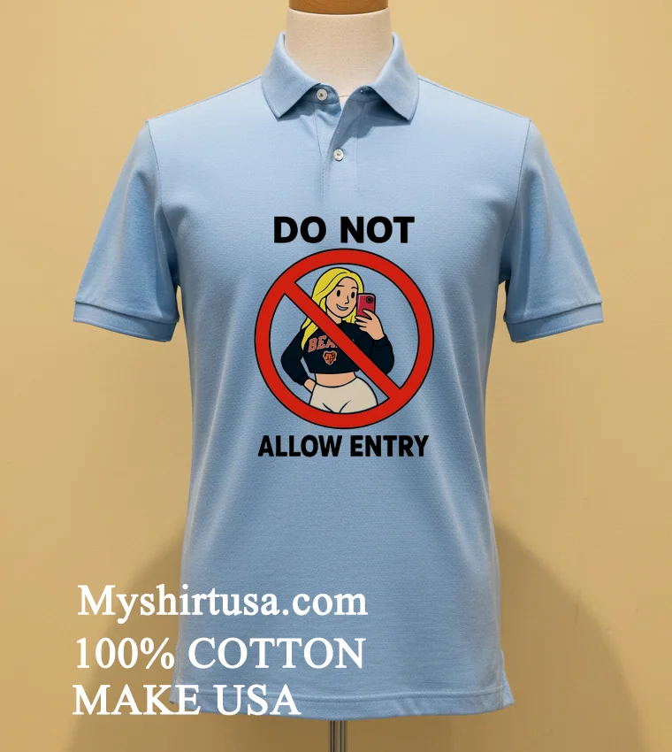 Chicago Bears Do Not Allow Entry Shirt - blue-shirt Chicago Bears Do Not Allow Entry Shirt Blue Shirt