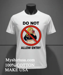 Chicago Bears Do Not Allow Entry Shirt
