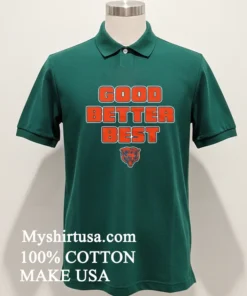 Chicago Bears Good Better Best 2026 Shirt