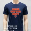 Chicago Bears Good Better Best 2026 Shirt Navy Shirt