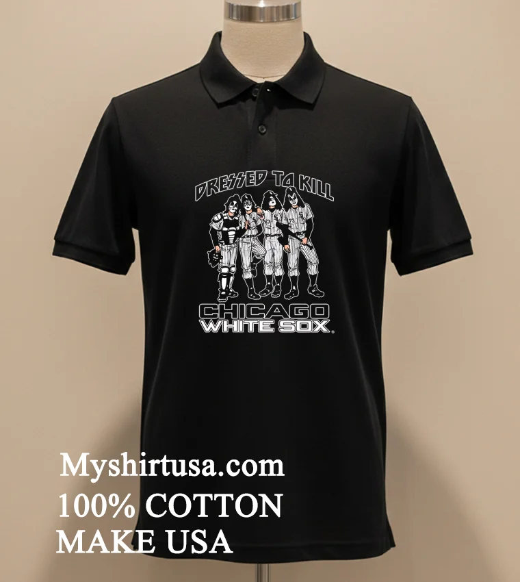 Chicago White Sox Dressed To Kill new t-shirt - balck-shirt Chicago White Sox Dressed To Kill Shirt Balck Shirt