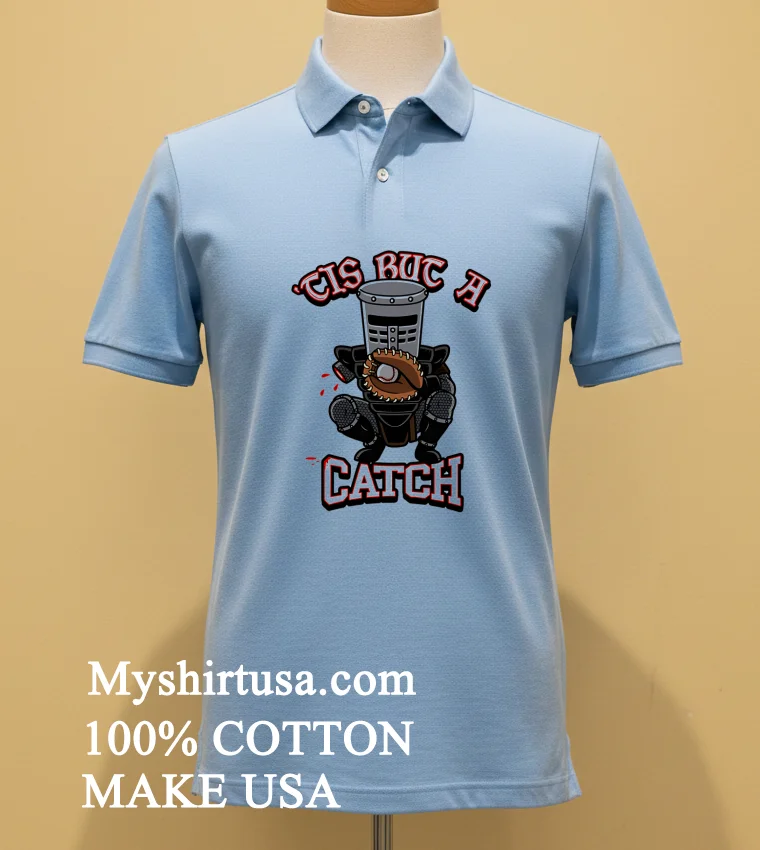 Cis But A Catch Knight Catcher Baseball Shirt - blue-shirt Cis But A Catch Knight Catcher Baseball Shirt Blue Shirt