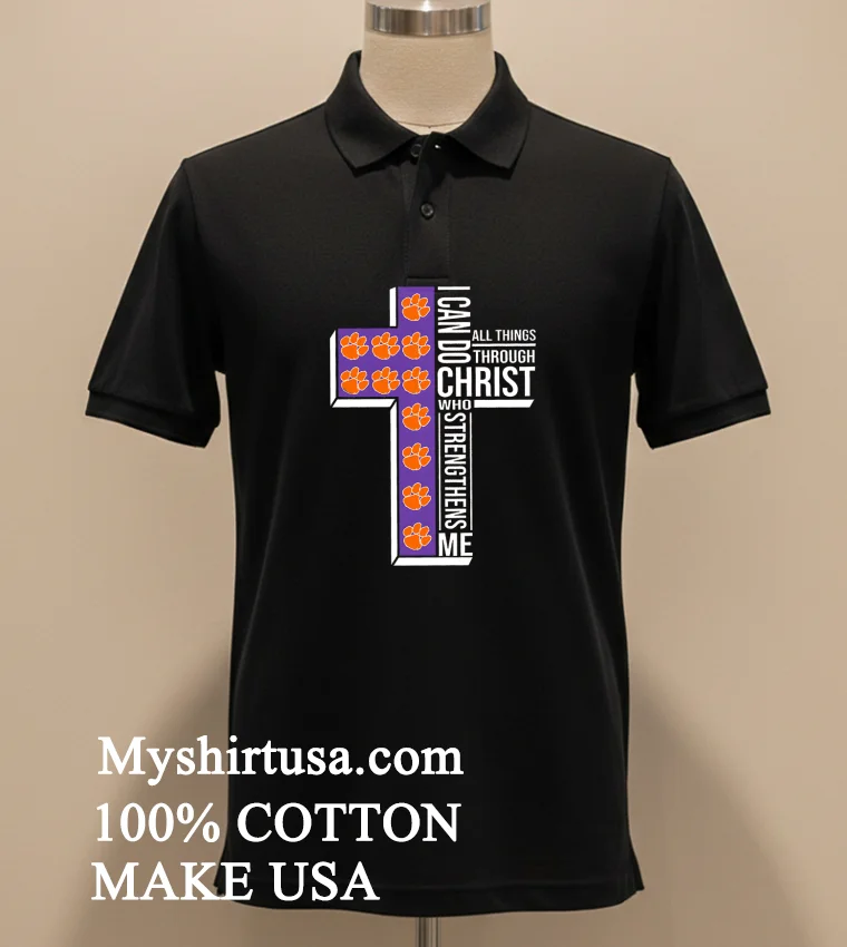 Clemson Tigers I Can Do All Things Through Christ Who Strengthens Me new t-shirt - balck-shirt Clemson Tigers I Can Do All Things Through Christ Who Strengthens Me Shirt Balck Shirt