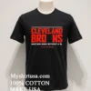Cleveland Browns Another Week Without A W T Shirt Balck Shirt