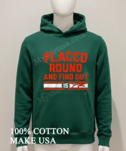 Cleveland Browns Joe Flacco Round And Find Out 15 new t-shirt