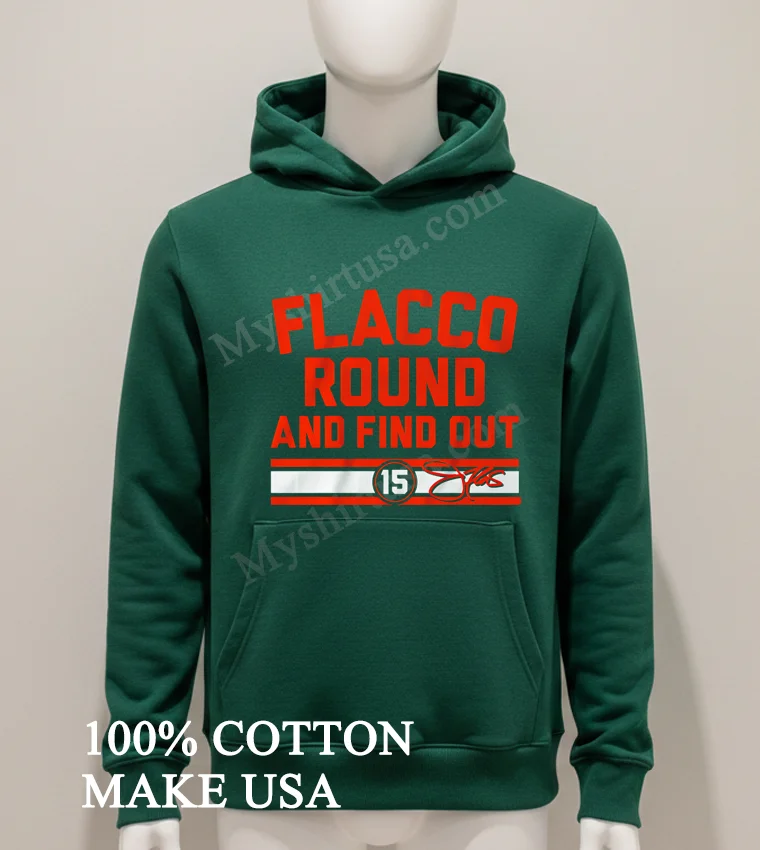 Cleveland Browns Joe Flacco Round And Find Out 15 new t-shirt - hoodie-shirt Cleveland Browns Joe Flacco Round And Find Out 15 Shirt Hoodie Shirt