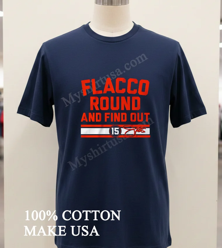 Cleveland Browns Joe Flacco Round And Find Out 15 new t-shirt - navy-shirt Cleveland Browns Joe Flacco Round And Find Out 15 Shirt Navy Shirt 1