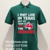 Cleveland Guardians I May Live In Texas But My Team Is The Indians Shirt Green Shirt