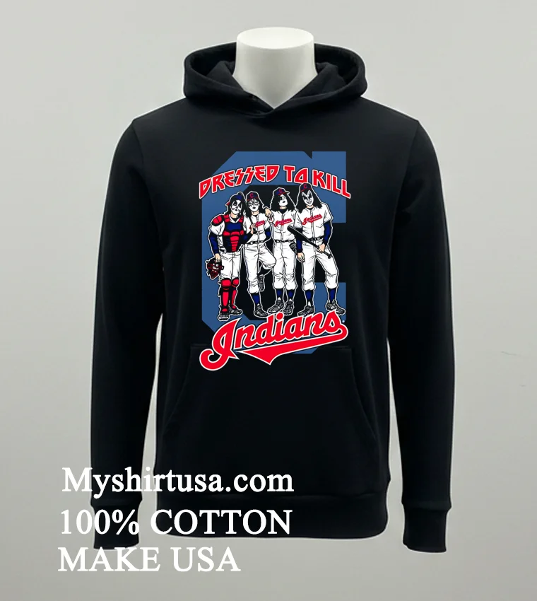Cleveland Indians X Dressed To Kill Shirt Balck Shirt