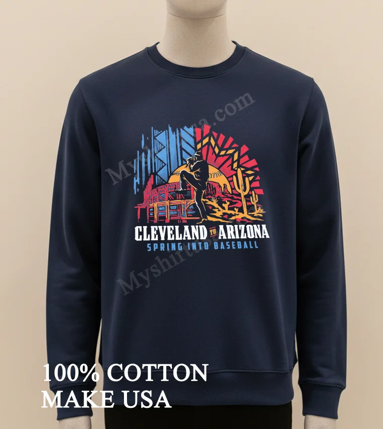 Cleveland To Arizona Spring Into Baseball Stadium Cactus Shirt Long Sleve Shirt