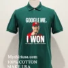 Coach Cignetti Google Me Indiana Football Shirt Green Shirt