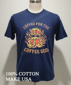 Coffee For The Coffee God Moka Pot Flames funny america t-shirts