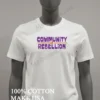 Community Is Rebellion Hippie Retro Flower Aesthetic Streetwear Shirt White T Shirt 2