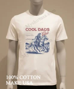 Cool Dads Club Cowboy Riding Horse In Desert funny america t-shirts