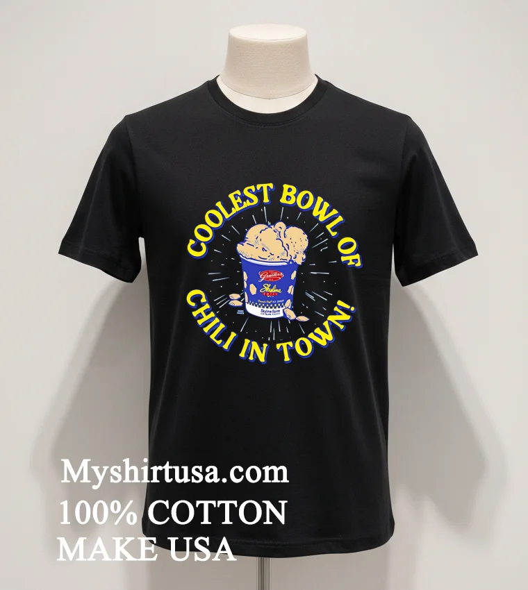Coolest Bowl Of Chili In Town Graeters Vs Skyline Chili Shirt Balck Shirt