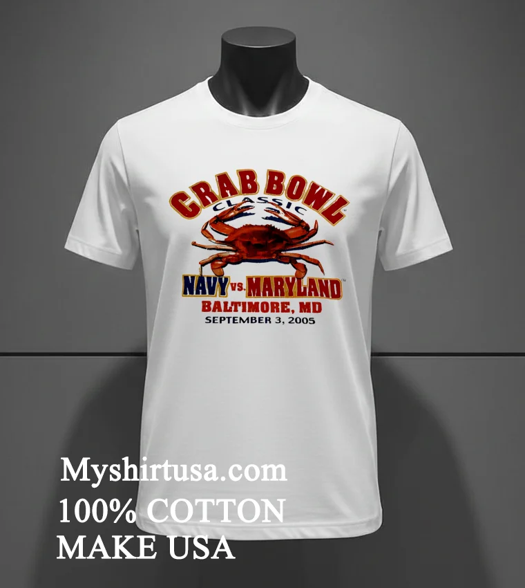 Crab Bowl Classic Navy Vs Maryland Baltimore Md September 3 2005 Shirt White T Shirt 1