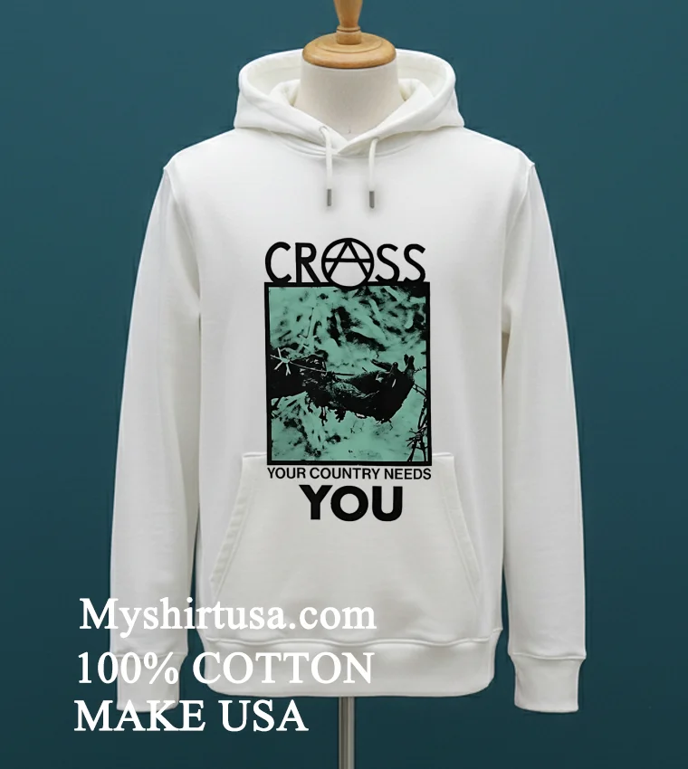 Cross Your Country Needs You Shirt White T Shirt