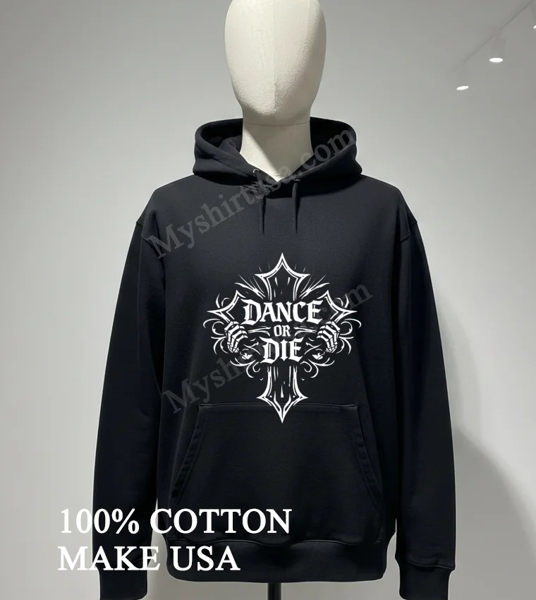 Dance Or Die White Gothic Cross Skeleton Hands Shirt Hoodie Shirt