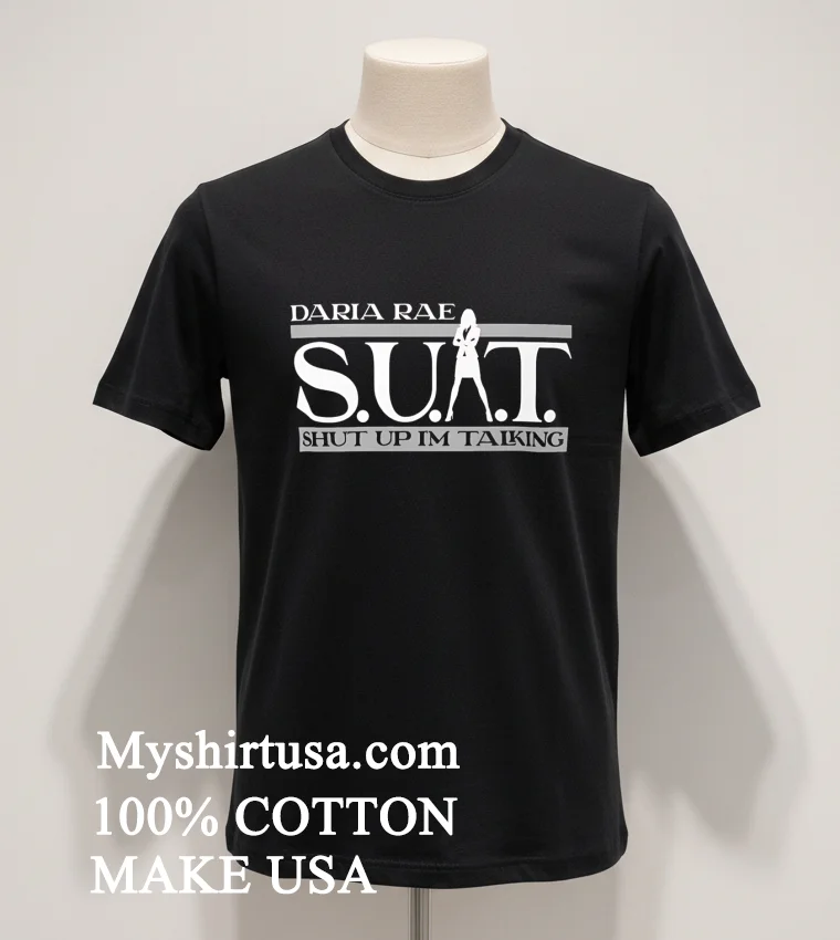 Daria Rae Suat Shut Up Im Talking Silhouette Shirt Balck Shirt