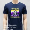 Death I Reject My Mortal Gender Shirt Navy Shirt