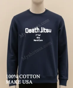 Death Jitsu F # The Hard Cam Wrestling Slogan funny america t-shirts
