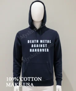 Death Metal Against Hangover funny america t-shirts
