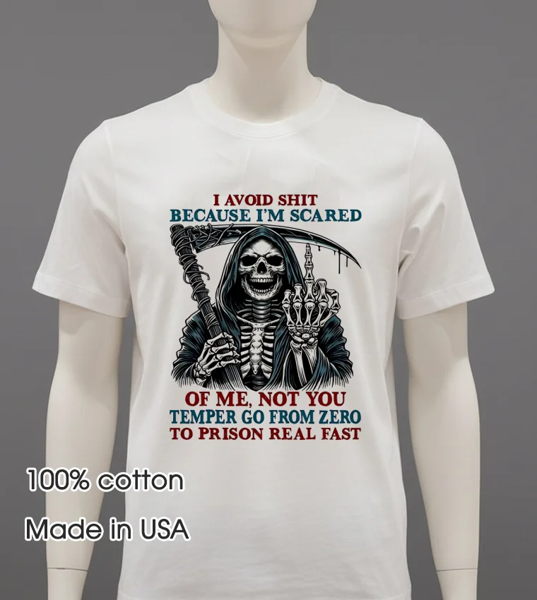 Death Skeleton I Avoid Shit Because I M Scared Of Me Not You Temper Go From Zero To Prison Real Fast T Shirt - white-t-shirt Death Skeleton I Avoid Shit Because Im Scared Of Me Not You Temper Go From Zero To Prison Real Fast T Shirt White T Shirt 2