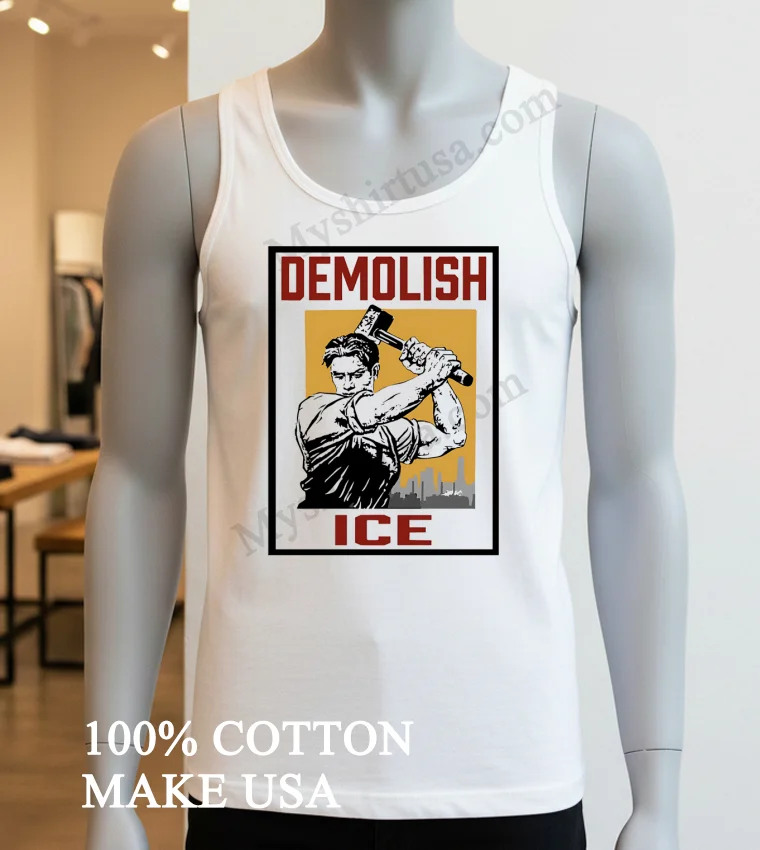 Demolish Ice Worker With Sledgehammer Political Protest Art Shirt White T Shirt 4