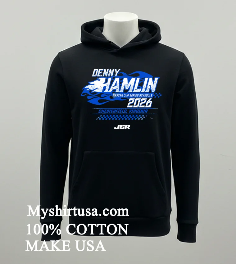 Denny Hamlin Nascar Cup Series Schedule 2026 Chesterfield Virginia new t-shirt - balck-shirt Denny Hamlin Nascar Cup Series Schedule 2026 Chesterfield Virginia Shirt Balck Shirt