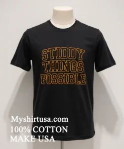Denver Broncos Stiddy Things Possible Shirt