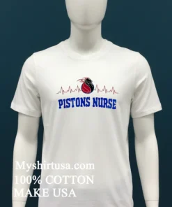 Detroit Pistons This Nurse Love Her Bucks Nurse Appreciation Month Shirt