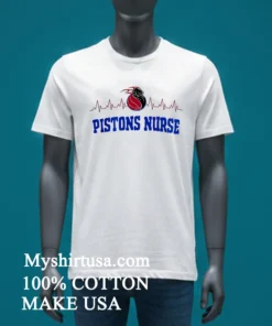 Detroit Pistons This Nurse Love Her Bucks Nurse Appreciation Month Shirt
