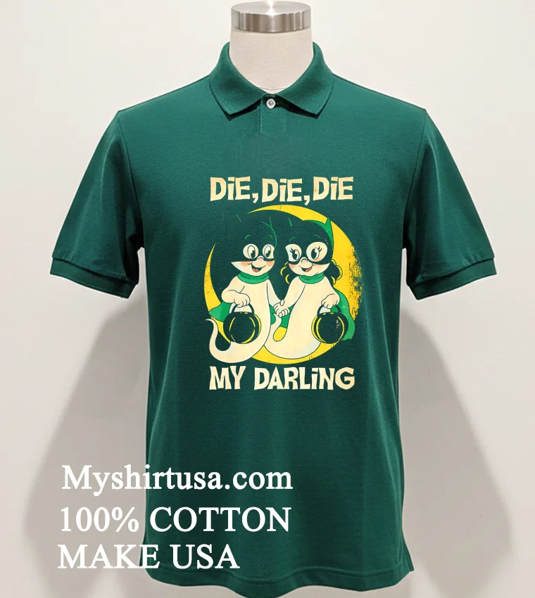 Die Die Die My Darling Halloween Shirt Green Shirt