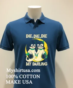 Die Die Die My Darling Halloween new t-shirt